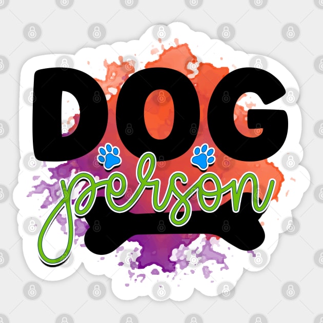 Pawsitively Hilarious: A Shirt for Dog Lovers Sticker by Steve